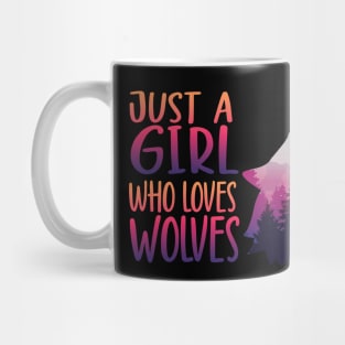 Just a girl who loves wolves wolf loverr Mug